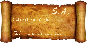 Schneller Andor névjegykártya